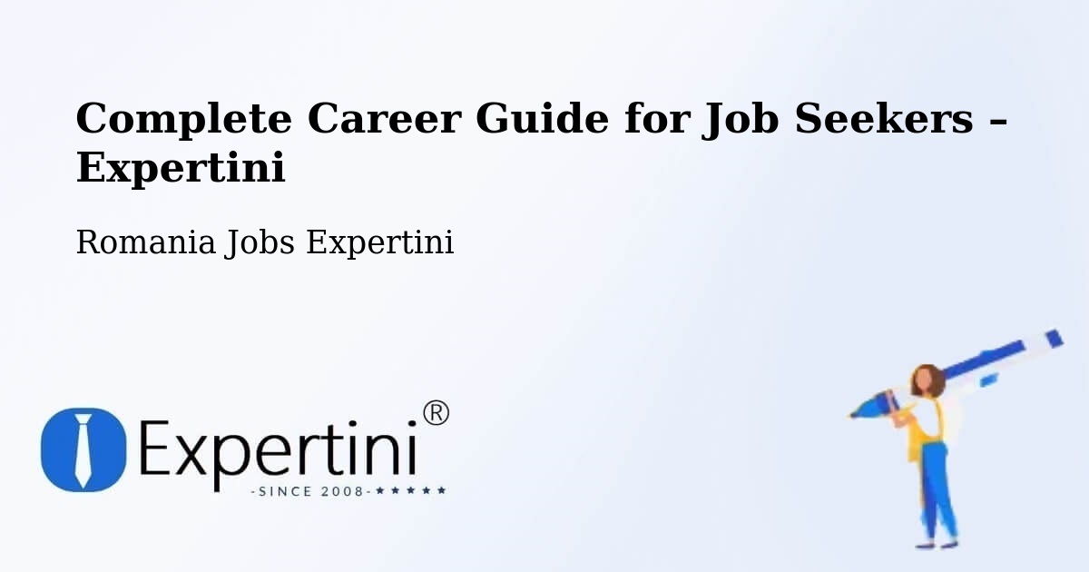 Career Guide for Job Seekers – Comuna Şandra - Comuna Şandra, Romania Jobs Expertini