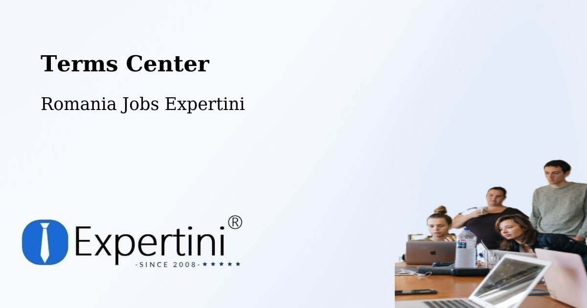 Terms of Service – Comuna Şandra - Romania Jobs Expertini